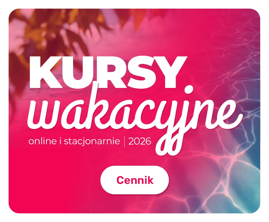 Językowe kursy wakacyjne w Poznaniu